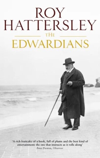 The Edwardians Av Roy Hattersley