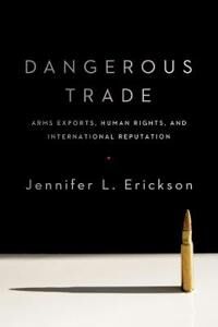 Erickson Jennifer Dangerous Trade