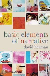 Herman D Basic Elements of Narrative