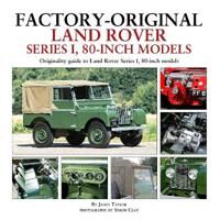 Factory-Original Land Rover Series 1 80-Inch Models Av James Taylor