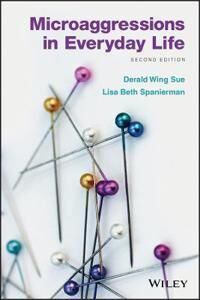 Microaggressions In Everyday Life Av Derald Wing (California State University--Hayward) Sue, Lisa Spanierman