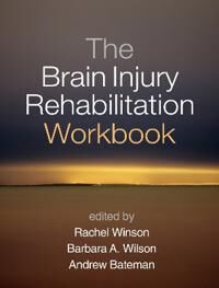 The Brain Injury Rehabilitation Workbook Av Wilson & Bateman Winson