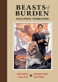 Beasts Of Burden: Occupied Territory Av Evan Dorkin, Ben Dewey