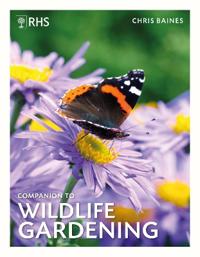 Baines Chris RHS Companion to Wildlife Gardening