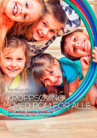 Kroppsøving - Med Rom For Alle Av Ellen Berg