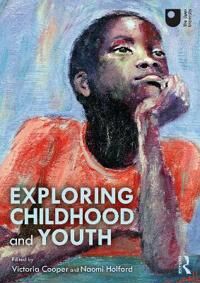 Cooper Victoria Exploring Childhood and Youth Cooper Victoria Exploring Childhood and Youth