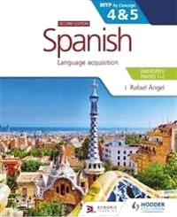 Angel J. Rafael Spanish for the IB MYP 4&5