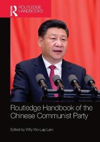 Lam Willy Wo-Lap Routledge Handbook of the Chinese Communist Party