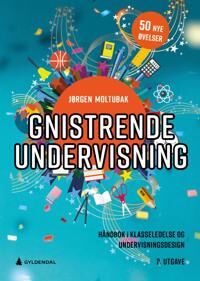 Gnistrende Undervisning Av Jørgen Moltubak