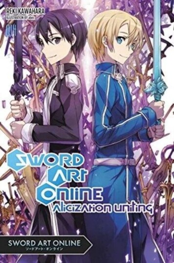 Sword Art Online 14: Alicization Uniting (Light Novel) Av Reki Kawahara Sword Art Online 14: Alicization Uniting (Light Novel) Av Reki Kawahara
