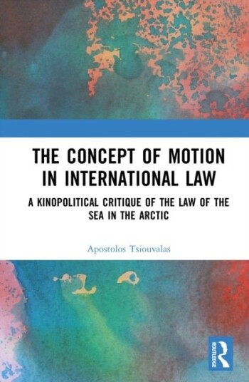 The Concept of Motion in International Law The Concept of Motion in International Law