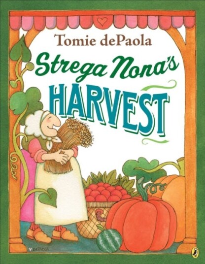 Strega Nona'S Harvest Av Tomie Depaola Strega Nona'S Harvest Av Tomie Depaola