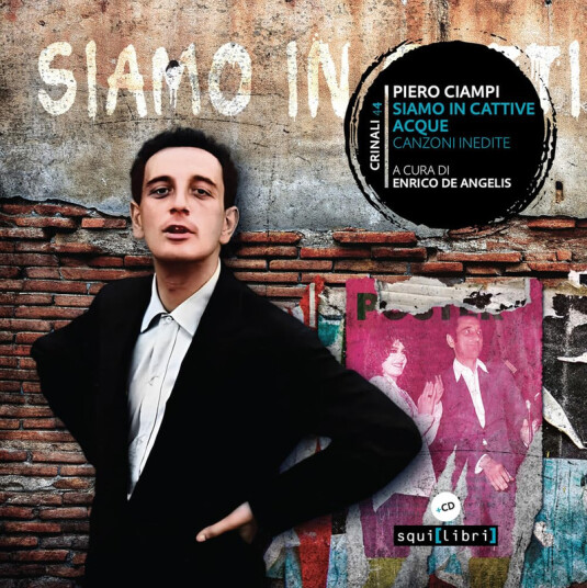 Piero Ciampi Siamo In Cattive Acque CD