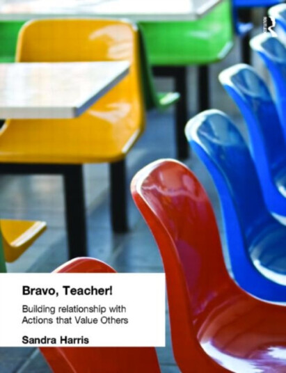 Bravo Teacher  Building Relationships with Actions That Value Others