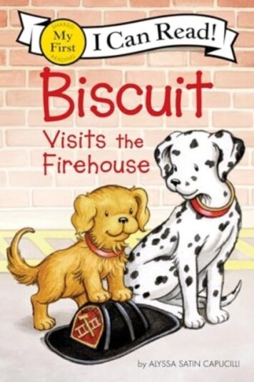 Biscuit Visits the Firehouse Biscuit Visits the Firehouse
