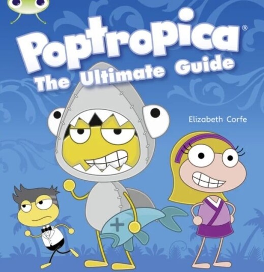 Bug Club Independent Non Fiction Year Two Lime A Poptropica: The Ultimate Guide Av Elizabeth Corfe