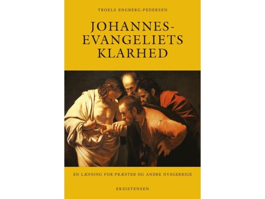 Johannesevangeliets Klarhed | Troels Engberg - Pedersen | Språk: Dansk