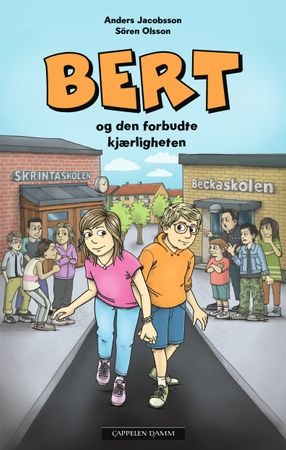 Bert Og Den Forbudte Kjærligheten Av Anders Jacobsson, Sören Olsson