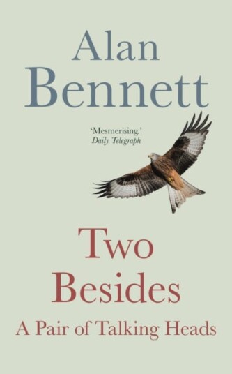 Two Besides Av Alan Bennett