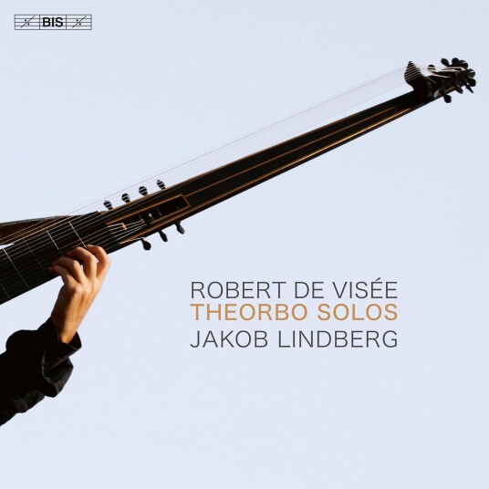 Jakob Lindberg, Robert De Visée Theorbo Solos CD Jakob Lindberg, Robert De Visée Theorbo Solos CD