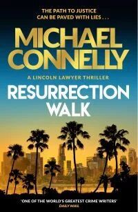 Resurrection Walk Av Michael Connelly Resurrection Walk Av Michael Connelly