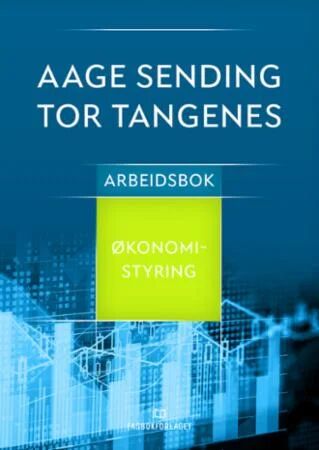 Økonomistyring Av Aage Sending, Tor Tangenes