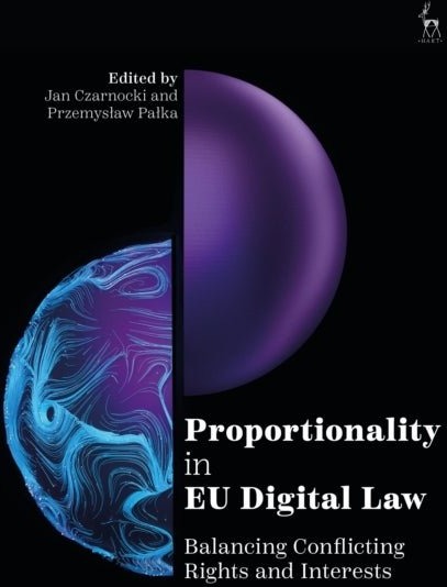 Proportionality in EU Digital Law