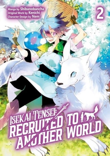 Isekai Tensei: Recruited to Another World: Volume 2 Manga