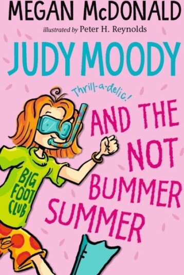 Judy Moody and the NOT Bummer Summer Judy Moody and the NOT Bummer Summer
