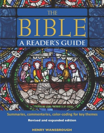 The Bible A Reader's Guide  Summaries, Commentaries, Color Coding for Key Themes