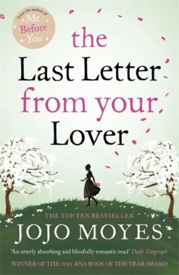 The Last Letter From Your Lover Av Jojo Moyes