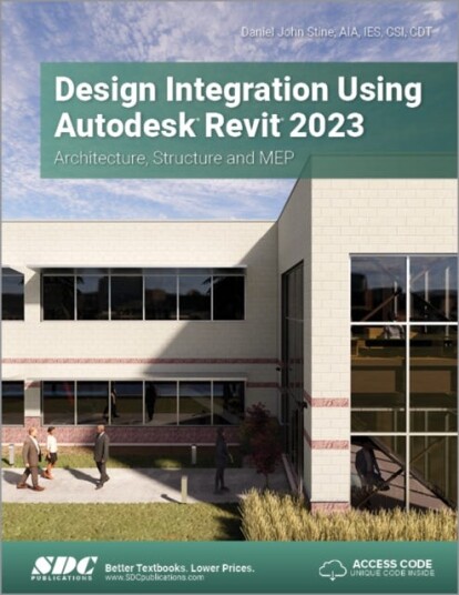 Design Integration Using Autodesk Revit 2023 Av Daniel John Stine