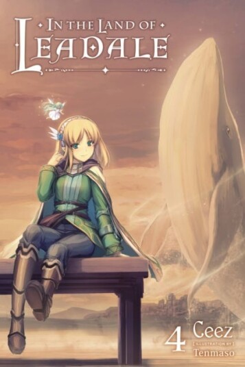 In The Land Of Leadale, Vol. 4 (Light Novel) Av Ceez