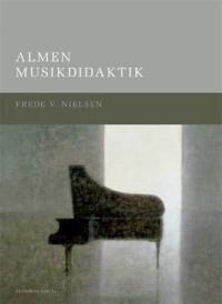 Nielsen Frede V. Almen musikdidaktik
