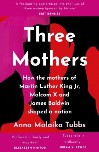Three Mothers Av Anna Malaika Tubbs