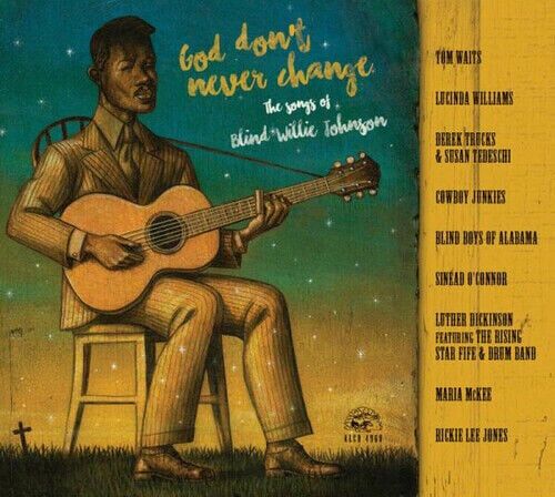 MediaTronixs Various Artists : God Don’t Never Change: The Songs of Blind Willie Johnson CD Pre-Owned