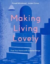 Making Living Lovely Av Founders Of 2lg Studio Russell Whitehead & Jordan Cluroe