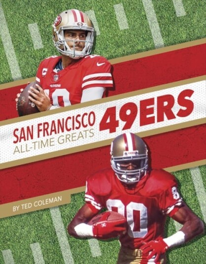 San Francisco 49ers All-Time Greats Av Ted Coleman