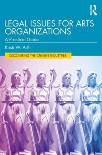 Legal Issues for Arts Organizations A Practical Guide
