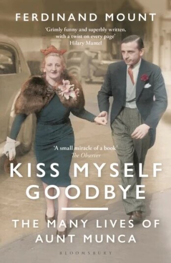 Kiss Myself Goodbye av Ferdinand Mount
