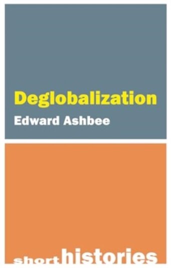 Deglobalization Deglobalization