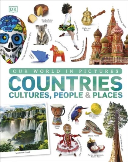 Our World In Pictures: Countries, Cultures, People & Places Av Dk Our World In Pictures: Countries, Cultures, People & Places Av Dk