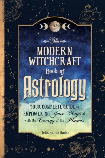 The Modern Witchcraft Book of Astrology av Julia Halina Hadas