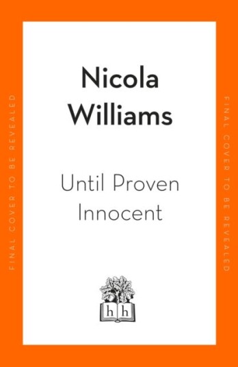 Until Proven Innocent Av Nicola Williams
