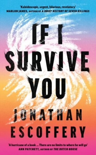 If I Survive You Av Jonathan Escoffery