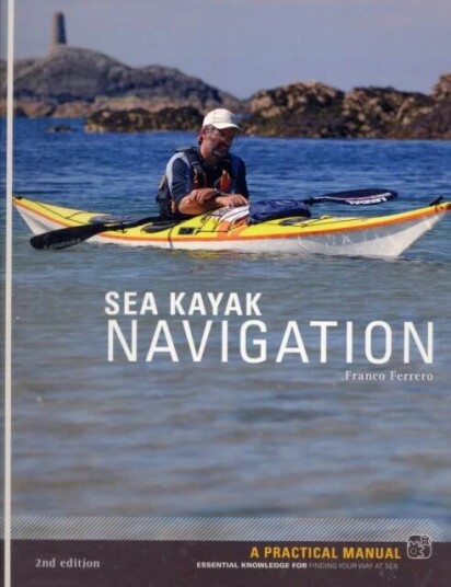 Sea Kayak Navigation Av Franco Ferrero
