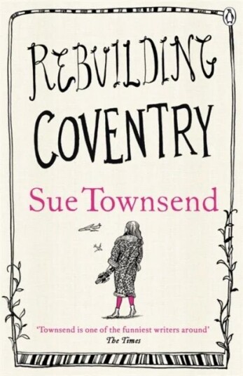 Rebuilding Coventry Av Sue Townsend