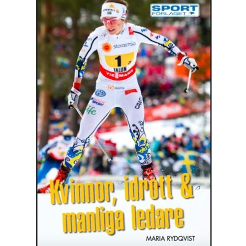 Skistart Kvinnor, Idrott & Manliga Ledare