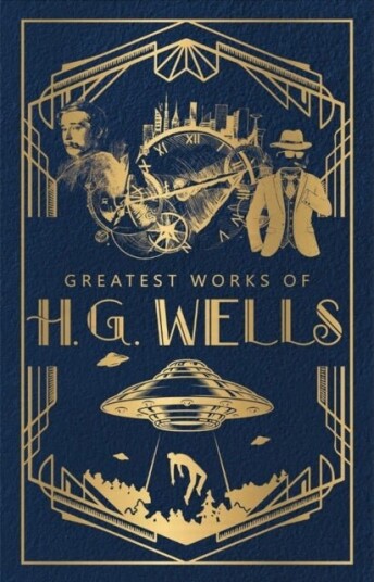 Greatest Works of H.G. Wells Greatest Works of H.G. Wells