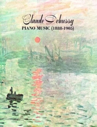 Claude Debussy Piano Music 1888 - 1905 av Claude Debussy Claude Debussy Piano Music 1888 - 1905 av Claude Debussy